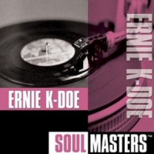 Soul Masters: Ernie K-Doe