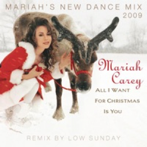 All I Want For Christmas Is You (Mariah's New Dance Mixes 2009) - Single
