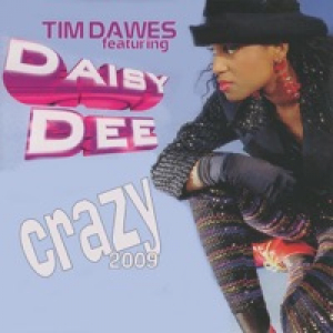 Crazy 2009 (Feat. Daisy Dee)