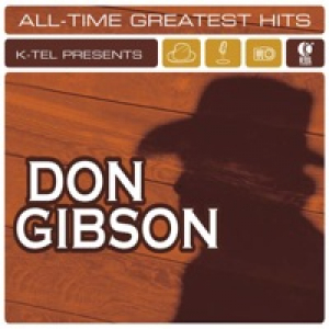 Don Gibson: All-Time Greatest Hits (Re-Recorded Version)