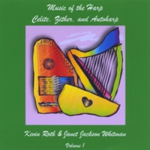 Music of the Harp: Celtic, Zither & Autoharp, Vol. 1
