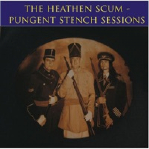 The Pungent Stench Sessions