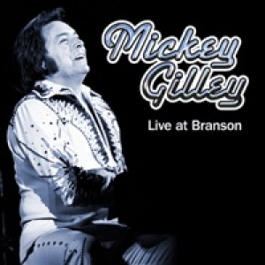 Mickey Gilley: Live At Branson