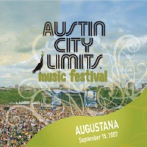 Live at Austin City Limits Music Festival 2007: Augustana - Single