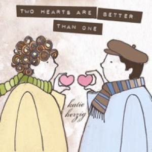 Two Hearts Are Better Than One - Single