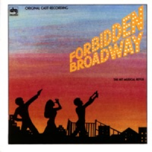 Forbidden Broadway: Vol. 1 (Original Cast Recording)