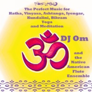 The Perfect Music for Hatha, Vinyasa, Ashtanga, Iyengar, Kundalini, Bikram Yoga and Meditation
