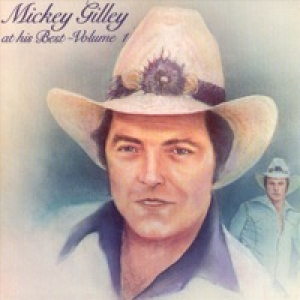 Mickey Gilley at His Best, Vol. 1