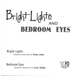 Bright Lights / Bedroom Eyes - Single