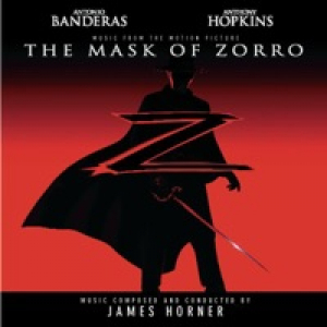 The Mask of Zorro (Music from the Motion Picture)