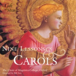 Christmas Music (9 Lessons and Carols - Christmas Service from the Chapel of Magdalen College, Oxford)