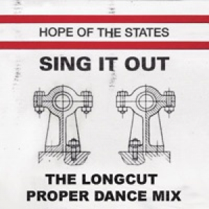 Sing It Out (The Longcut Proper Dance Remix) - Single