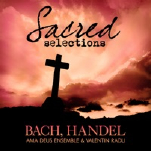 Bach and Handel: Sacred Selections