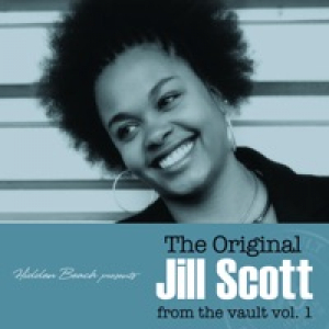 Hidden Beach Presents: The Original Jill Scott - From the Vault, Vol. 1 (Deluxe Version)