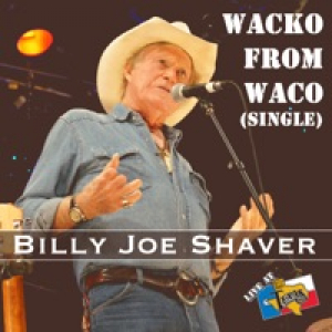 Wacko From Waco - Single