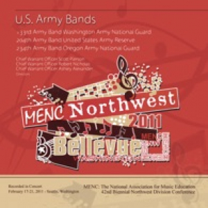 MENC Northwest 2011 U.S. Army Bands