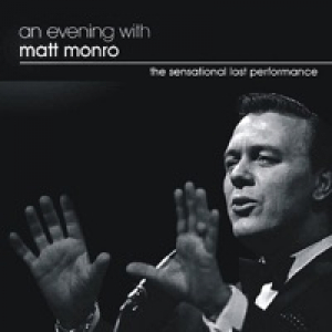 An Evening With Matt Monroe