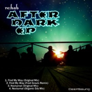 After Dark : Find My Way / Nocturnal - EP
