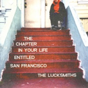 The Chapter In Your Life Entitled San Francisco - EP