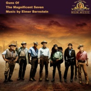 Guns of the Magnificent Seven (Original Motion Picture Soundtrack)