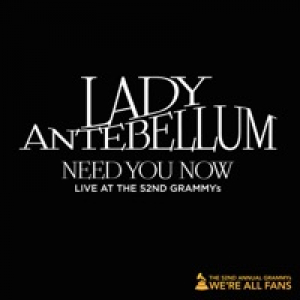 Need You Now (Live at the 52nd Grammy Awards) - Single