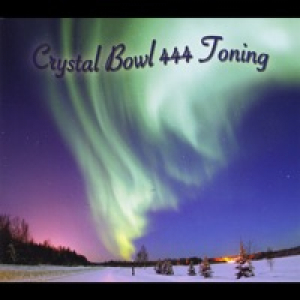 Crystal Bowl 444 Toning - EP