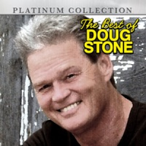 The Best of Doug Stone