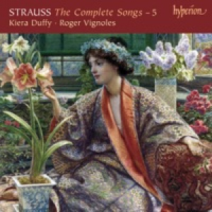 Strauss: The Complete Songs, Vol. 5 – Kiera Duffy