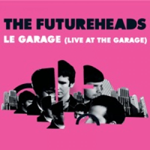 Le Garage (Live At the Garage) - Single