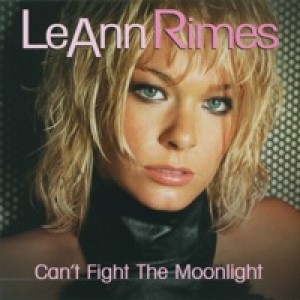 Can't Fight the Moonlight (Dance Mixes)