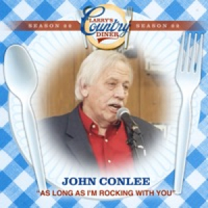 As Long As I'm Rocking With You (Larry's Country Diner Season 22) - Single
