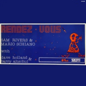 Rendez - Vous (feat. Dave Holland & Barry Altschul)