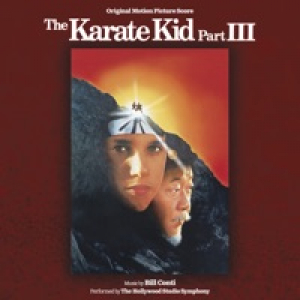 The Karate Kid: Part III (Original Motion Picture Score)