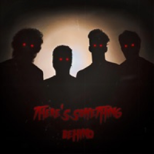 There's Something Behind - Single