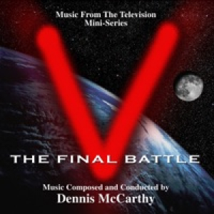 V: The Final Battle (Music From the Television Mini-Series)