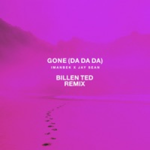 Gone (Da da da) [Billen Ted Remix] - Single