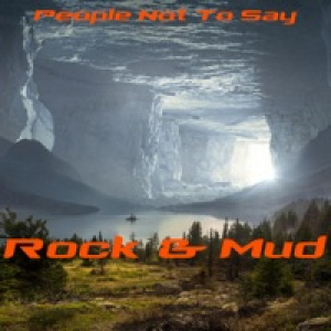 Rock & Mud