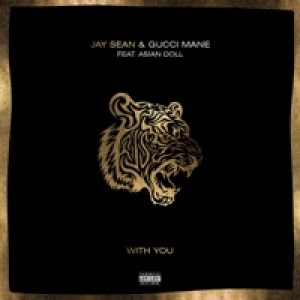 With You (feat. Gucci Mane & Asian Doll) - Single