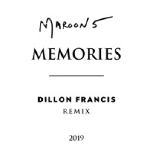 Memories (Dillon Francis Remix) - Single