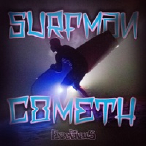 Surfman Cometh - Single