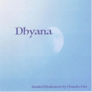 Dhyana (Guided Meditations)