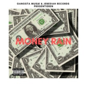 Money Rain (feat. DJ Jebediah) - Single