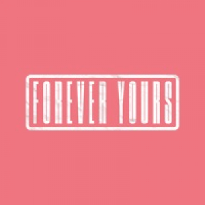 Forever Yours - Single