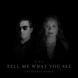 Tell Me What You See - Single