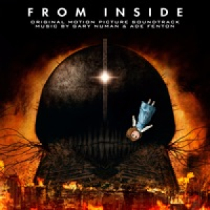 From Inside - Gary Numan Special Edition (Original Motion Picture Soundtrack)