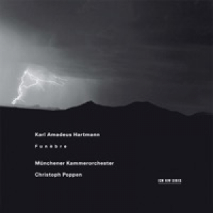 K. A. Hartmann: Concerto Funèbre