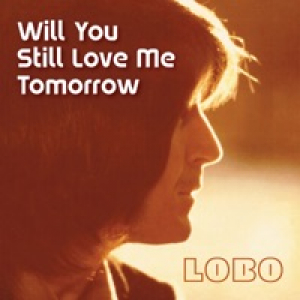 Will You Still Love Me Tomorrow - EP