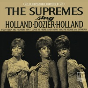 The Supremes Sing Holland-Dozier-Holland (Expanded Edition)