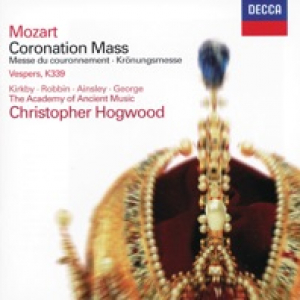 Mozart: Coronation Mass, Vesperae Solennes de Confessore