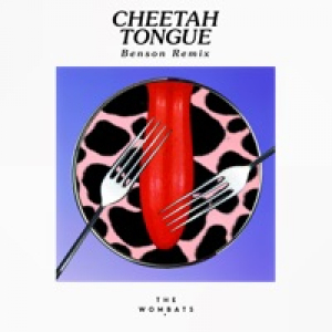 Cheetah Tongue (Benson Remix) - Single